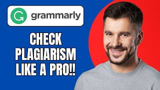 How to Use Grammarly for Plagiarism Check (Full Guide 2026)