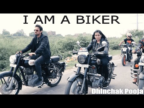 Dhinchak Pooja -  I'M A BIKER