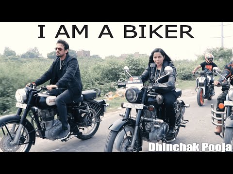 Dhinchak Pooja - I'M A BIKER