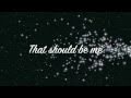 Download Lagu Justin Bieber - That Should Be Me (Acoustic) - Lyrics Video (HD)