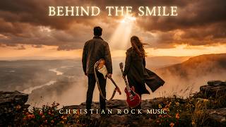 Behind the Smile | Christian Rock