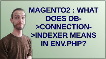 Magento: Magento2 : what does db-connection-indexer means in env.php?
