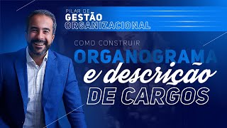 Gestão Organizacional - Organograma E Descrição De Cargos