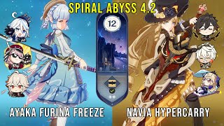 C0 Ayaka Furina Freeze and C0 Navia Hypercarry - Genshin Impact Abyss 4.2 - Floor 12 9 Stars