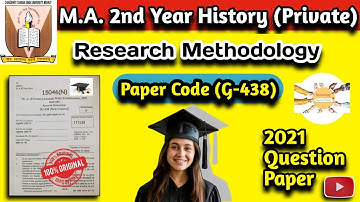 Research Methodology (G-438) M.A. 2nd Year (Pvt.) 2021 #history Question Paper #ccsu #exam