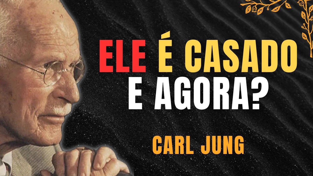 ESSE HOMEM TE AMA MUITO, MAS ELE TEM OUTRA MULHER. O QUE FAZER | CARL JUNG