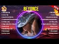 Greatest Hits Beyonce full album 2024 ~ Top Artists To Listen 2024