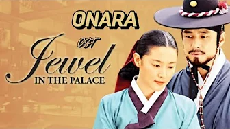 Lirik dan Arti 오나라 (onara) OST Drama "Dae Jang Geum Lirik dan Arti 오나라 (onara) OST Drama "Dae Jang Geum