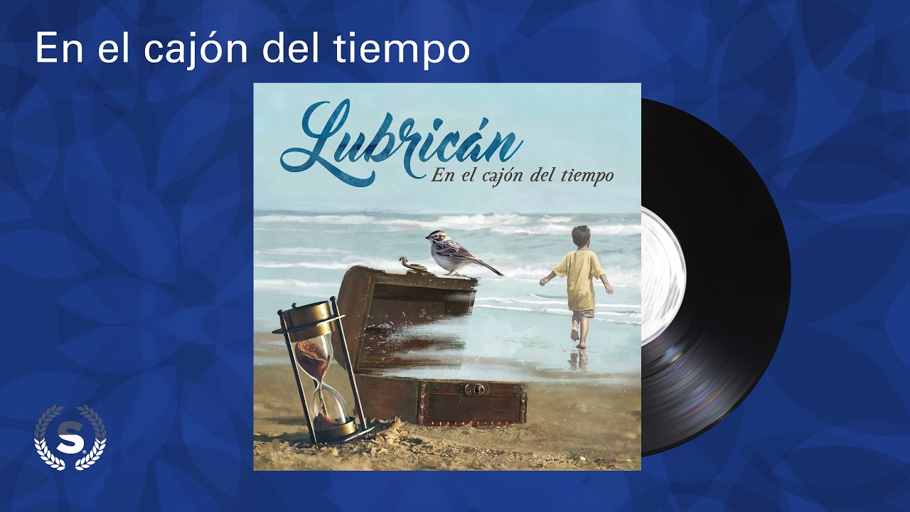 Lubrican - En el cajón del tiempo (Audio Oficial)