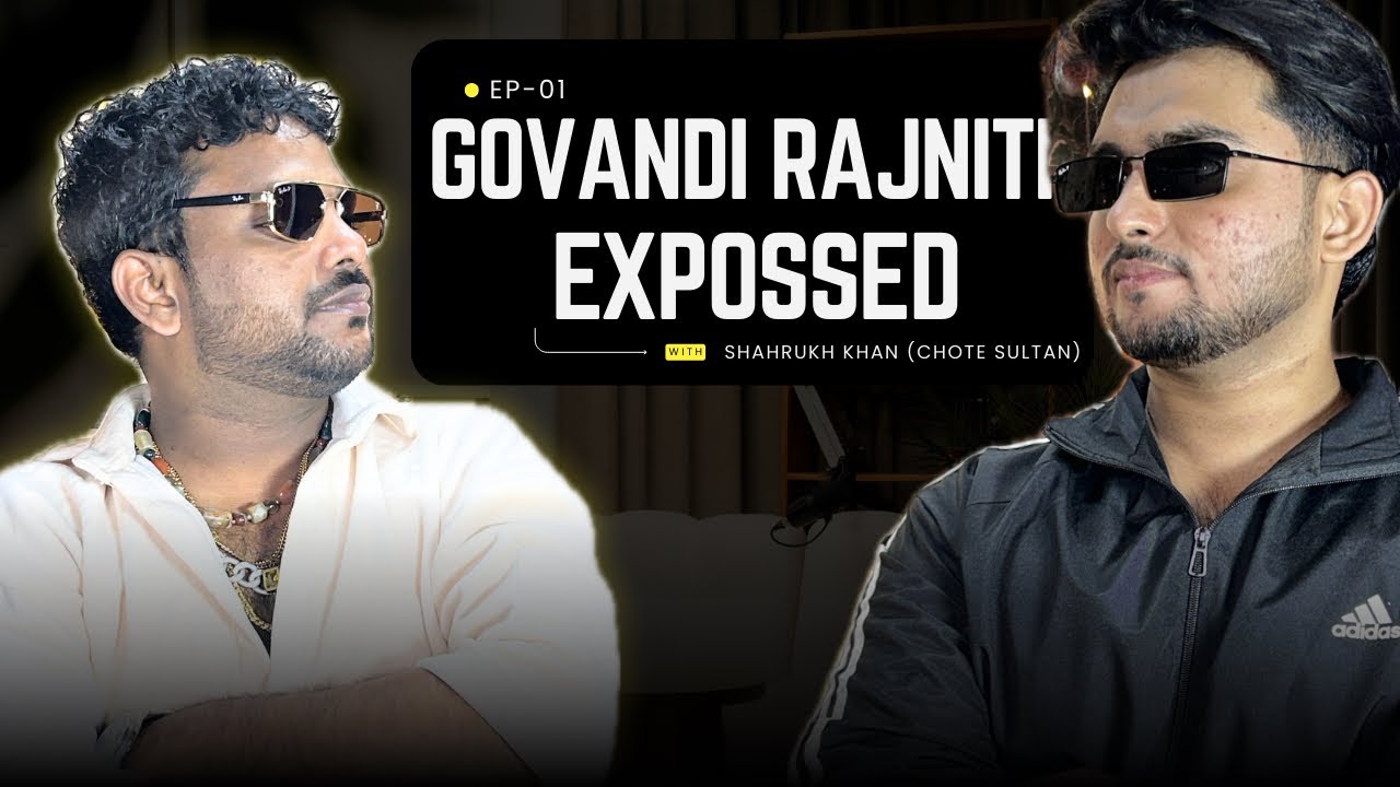 Govandi Politics Unfiltered | Chote Sultan ke Saath Exclusive Podcast 