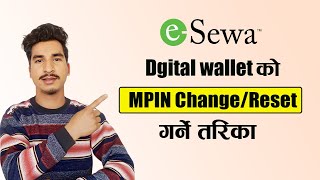 Esewa Mpin Resetchange How To Change Esewa Mpin ?