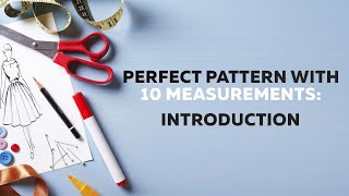How to make your pattern perfect with 10 measurements? No need of ready made patterns? Introduction Wealth