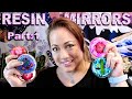 Making Resin Mirrors - Join me as I use RESIN FOR THE FIRST TIME!!!!