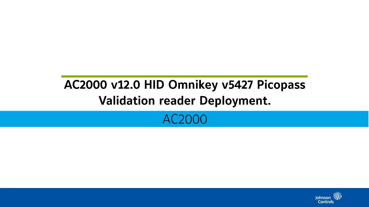 AC2000 v12 0 HID Omnikey v5427 Picopass Validation reader Deployment ...