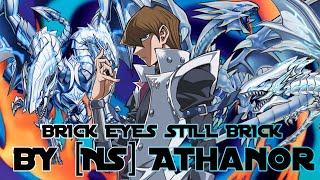 Brick Eyes Still Brick ?? - [NS] Athanor - Duel Links