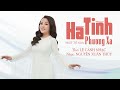 HÀ TĨNH PHƯƠNG XA - NSƯT Tố Nga | Ca khúc về Hà Tĩnh mới nhất 😘
