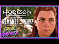 A Horizon Zero Dawn Remaster?... WHY? - True Gamer Ep. 109