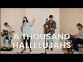 A Thousand Hallelujahs | The Worship Initiative feat. Dinah Wright