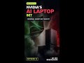 NVIDIA Wants Your Next Laptop to Be an AI Agent