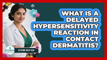 What Is A Delayed Hypersensitivity Reaction In Contact Dermatitis? - Eczema Help Hub