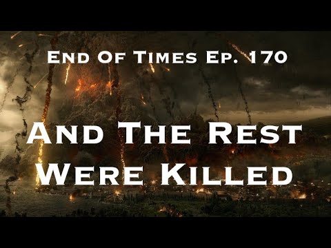 And The Rest Were Killed : End Of Times Ep. 170