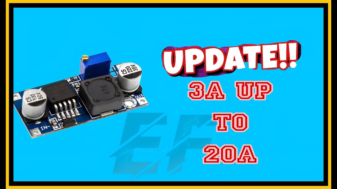 Learn! How to update the lm2596 module to increase the output current