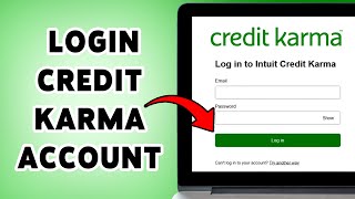 How To Login Credit Karma Account | Sign In To Credit Karma Profile 2025