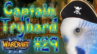 Warcraft 3 - Captain Tryhard #29 (4v4 RT #76)