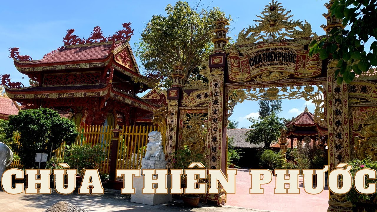 Chùa Việt Nam - CHÙA THIÊN PHƯỚC (Nuôi trẻ mồ côi) | Cai Lậy - Tiền Giang
