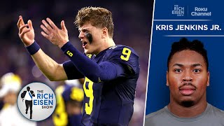“They’re Trippin!!!” - Michigan DT Kris Jenkins Reacts to JJ McCarthy Naysayers |The Rich Eisen Show