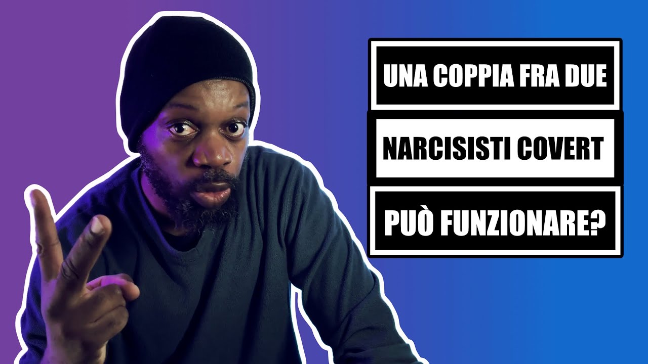 Una coppia fatta da due narcisisti covert