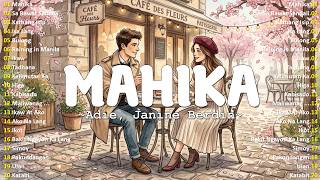 Best OPM Love Playlist 2026 🎶 | Philippines Top Songs | Tagalog Hits: Mahika - Adie, Janine Berdin