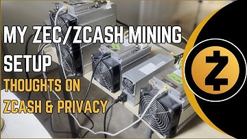 ZEC/ZCASH Mining Setup | Thoughts on Zcash & Privacy | Mining Overview 2025 | ASIC Mining