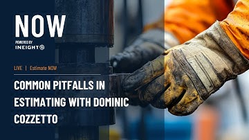 Join us for a live chat with InEight NOW  & Dominic Cozzetto about common pitfalls in estimating.
