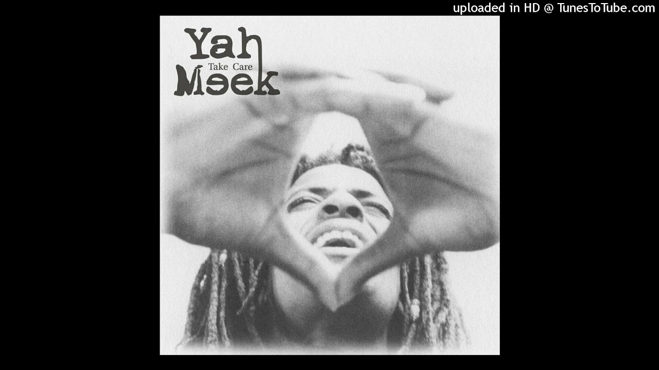 Take Care -  - Yah Meek Feat. Lea (77Step Records)