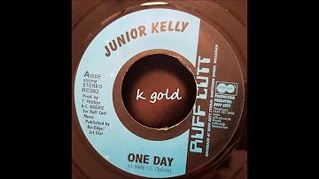 Junior Kelly - One Day - Ruff Cutt 7"