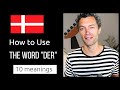 "DER": One of the Most Important Words in the Danish Language