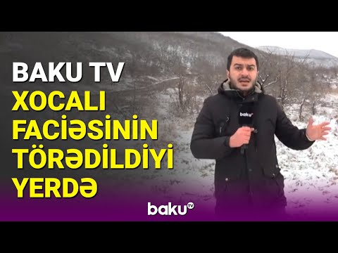 Xocalı sakinlərinin qətlə yetirildiyi yerdən reportaj