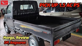 PICK UP 1.5 AC PS || HARGA REVIEW, DP Minim, angsuran Daihatsu Gran max pick up baru 2023|GM PU 1.5