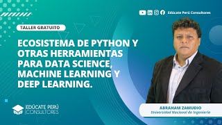 ECOSISTEMA DE PYTHON Y OTRAS HERRAMIENTAS PARA DATA SCIENCE, MACHINE LEARNING Y DEEP LEARNING.