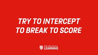 Try To Intercept To Break To Score | Intercepting Coaching Session