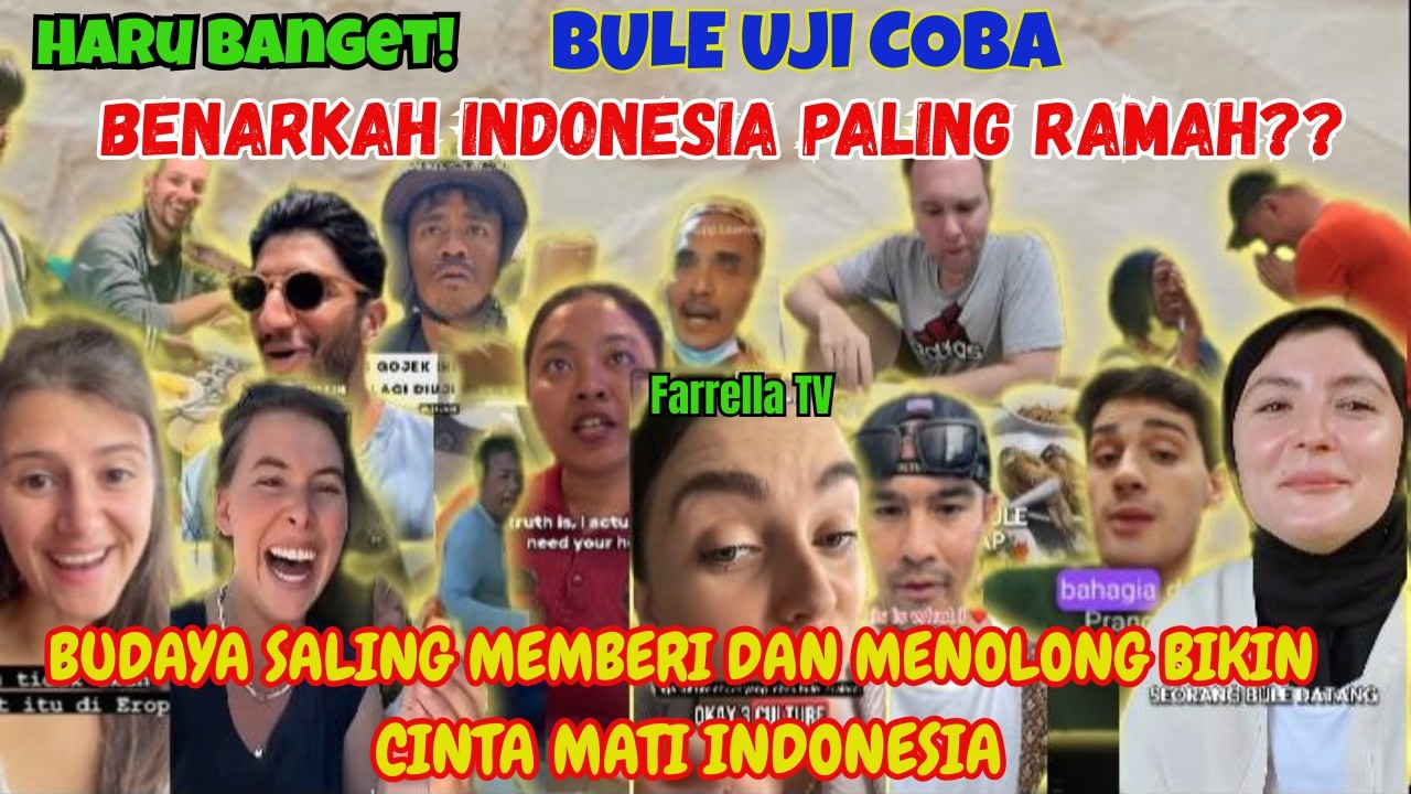 BULE GILA! EKSPERIMEN KARENA INDONESIA PALING RAMAH - BUDAYA SALING BERI DAN TOLONG BIKIN CINTA MATI