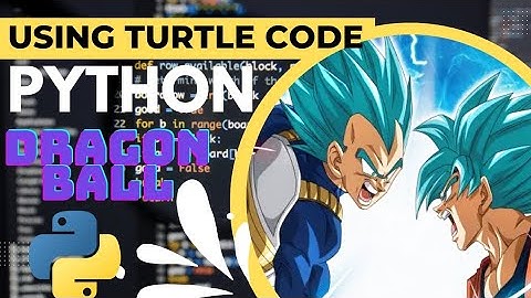 Dragon Ball using python turtle code | Python Programming Hub