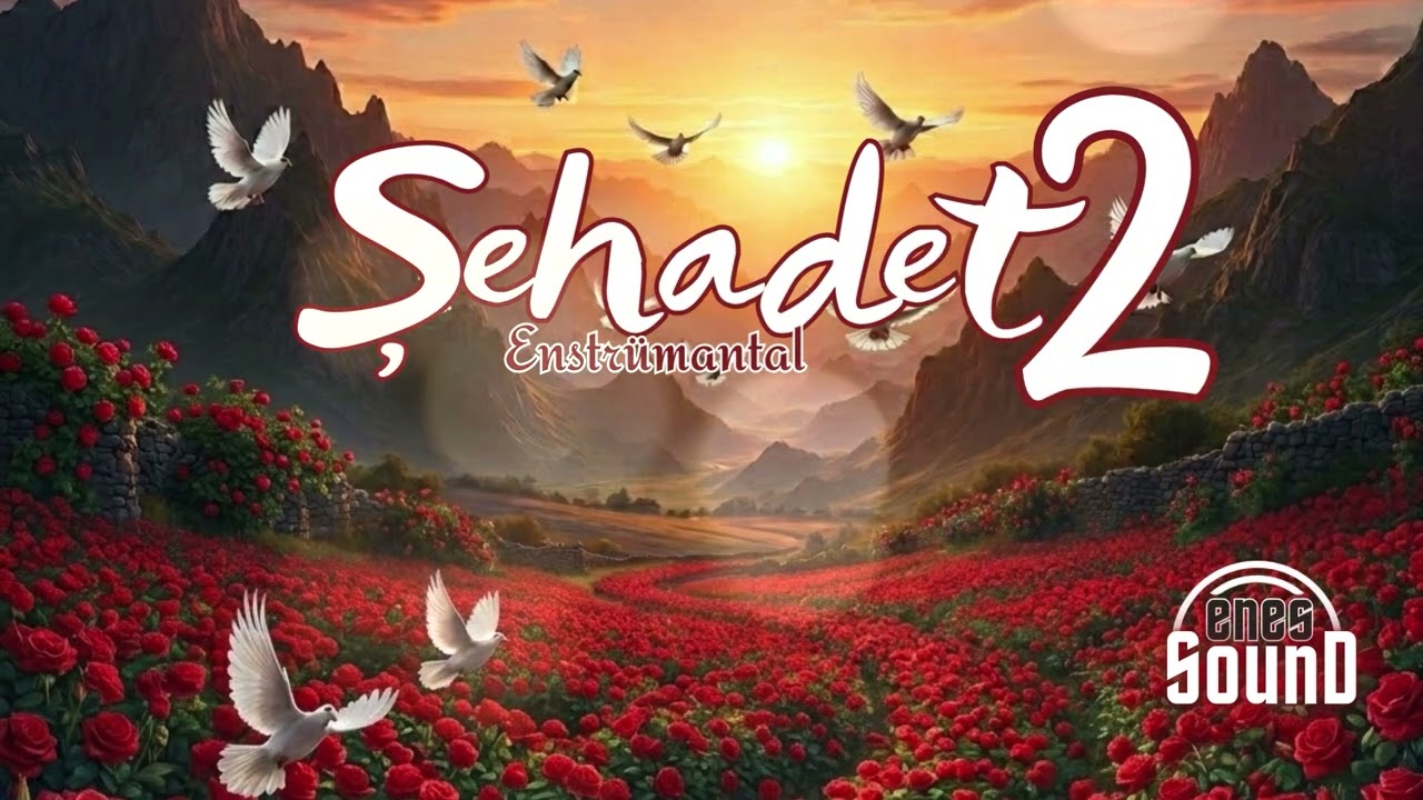 Şehadet 2 ( Enstrümantal ) | Enes Sound