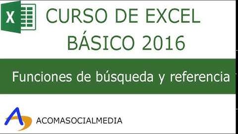 Curso de Excel básico: funciones de búsqueda y referencia.