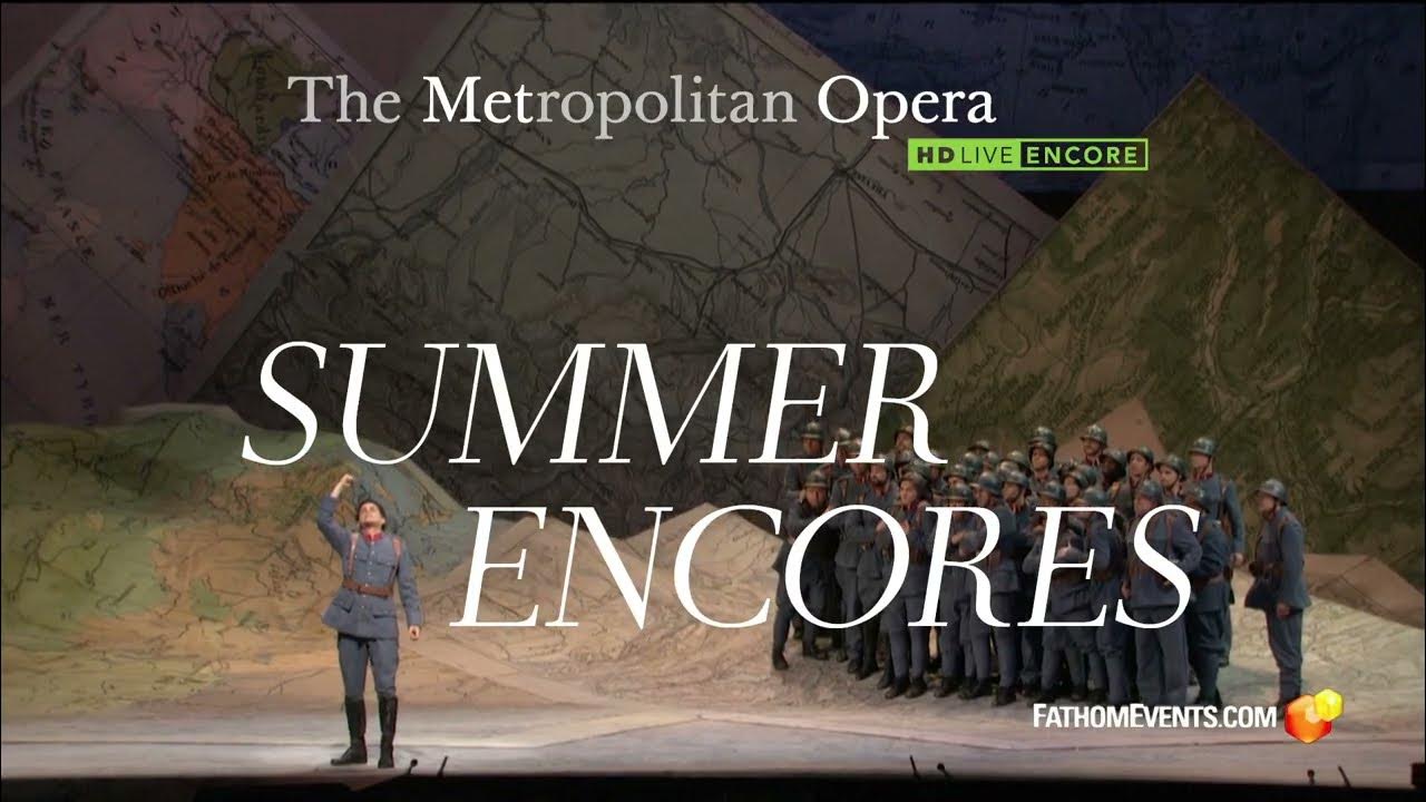 The Met Live in HD Summer Encores Series Trailer YouTube