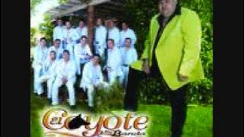 Y SI TE ROBO EL COYOTE Y SU BANDA TIERRA SANTA
