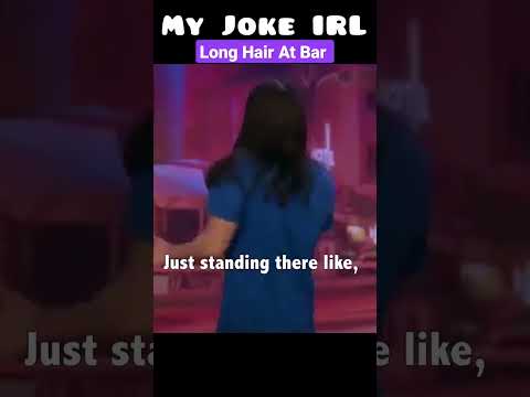 Long Hair At Bar Joke IRL - Nick Guerra