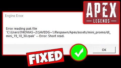 How To Fix "Error Reading Pak Files" In Apex Legend - Fix Engine Error In Apex Legend