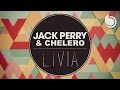 Jack perry  chelero  livia official audio
